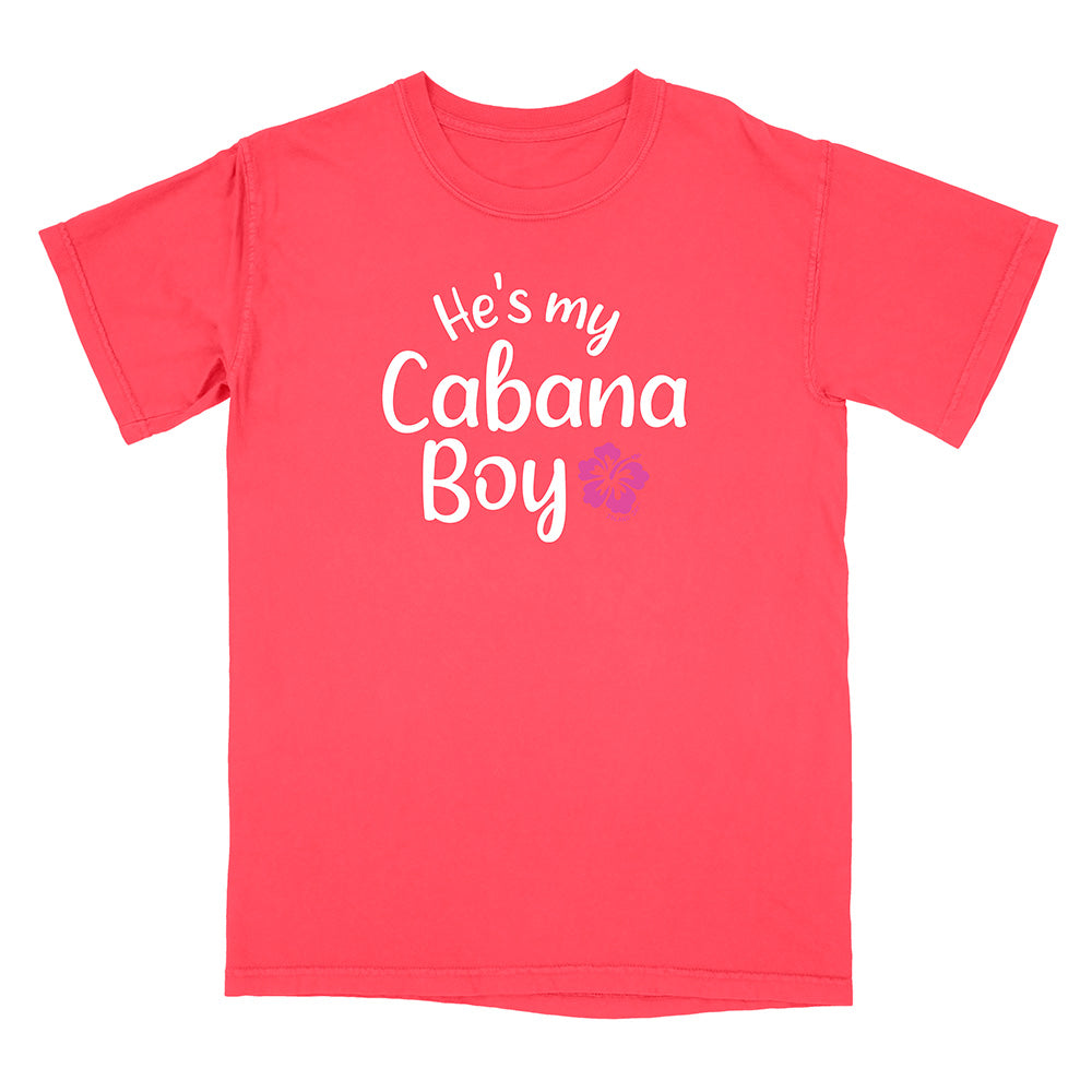 'He's My Cabana Boy' T-Shirt