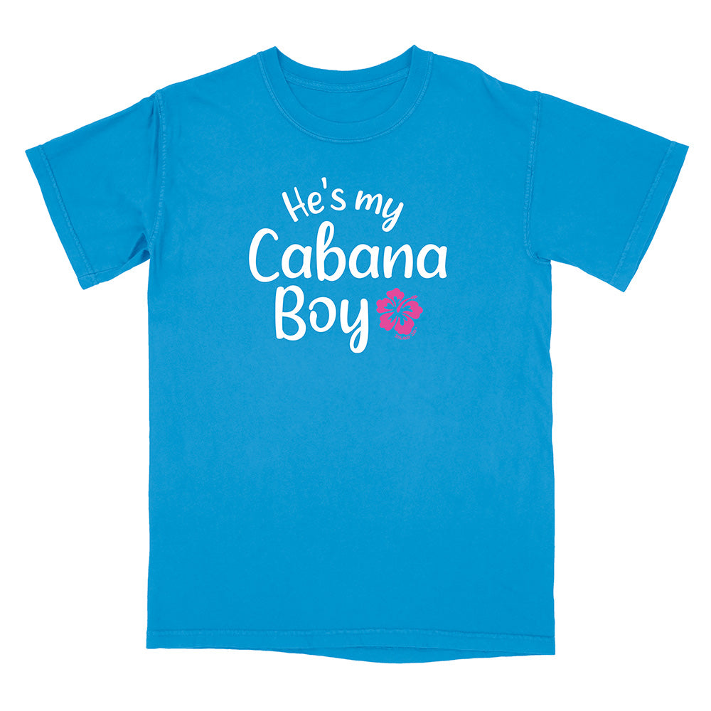'He's My Cabana Boy' T-Shirt