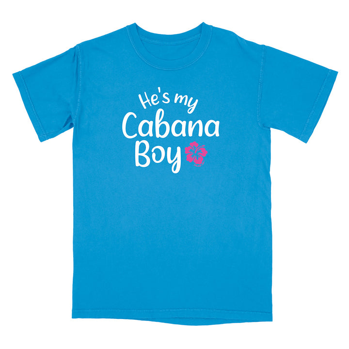 'He's My Cabana Boy' T-Shirt