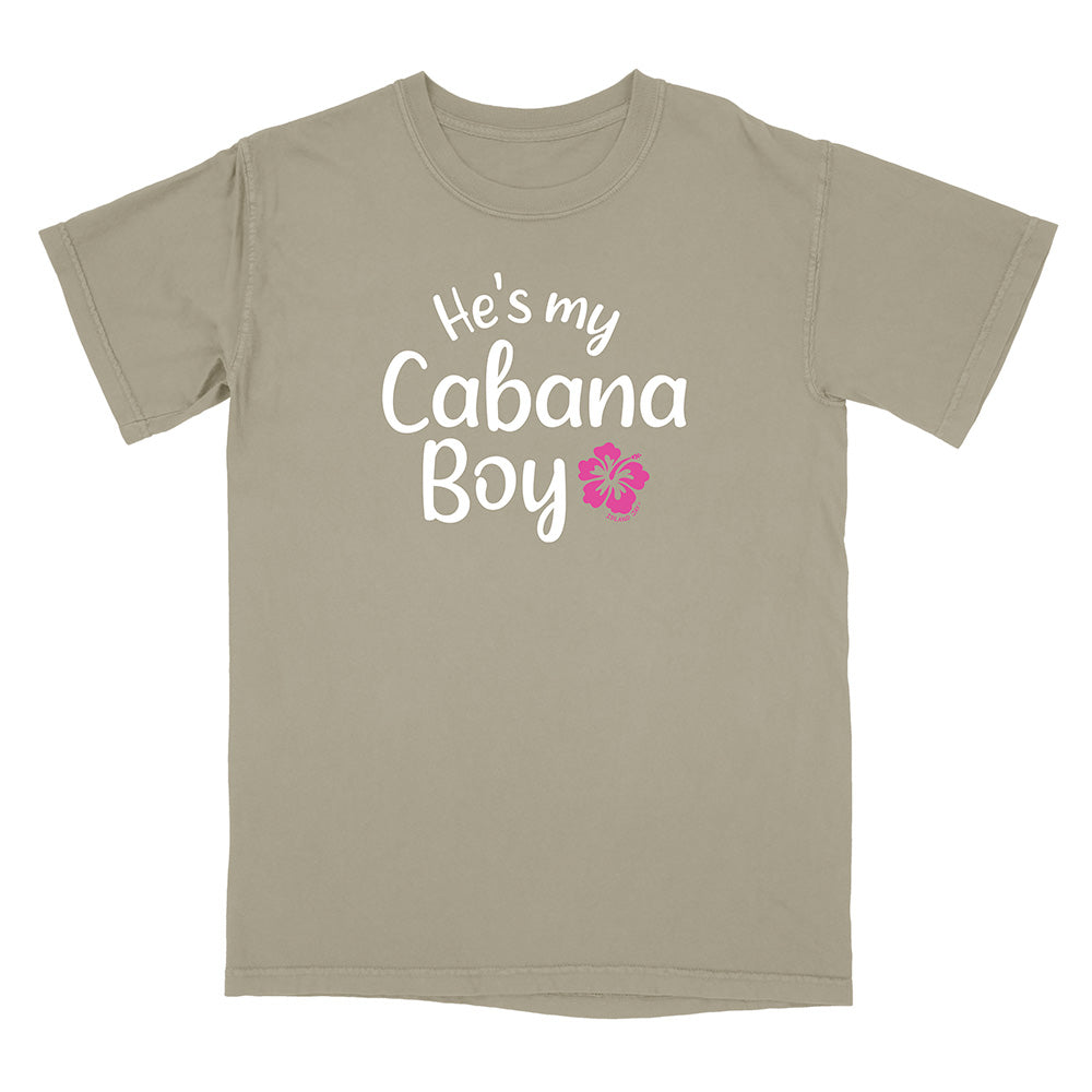 'He's My Cabana Boy' T-Shirt