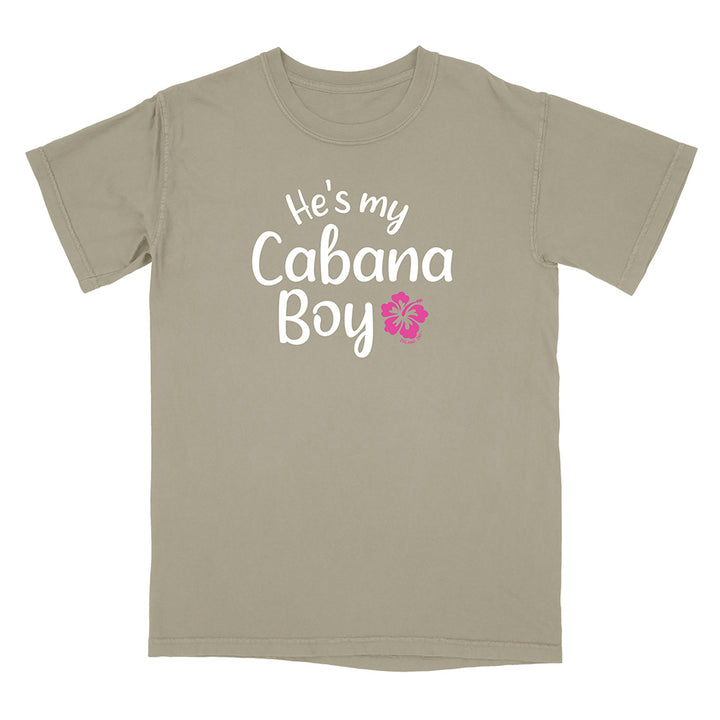 'He's My Cabana Boy' T-Shirt
