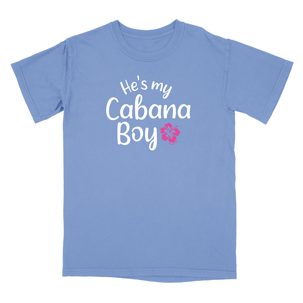 'He's My Cabana Boy' T-Shirt