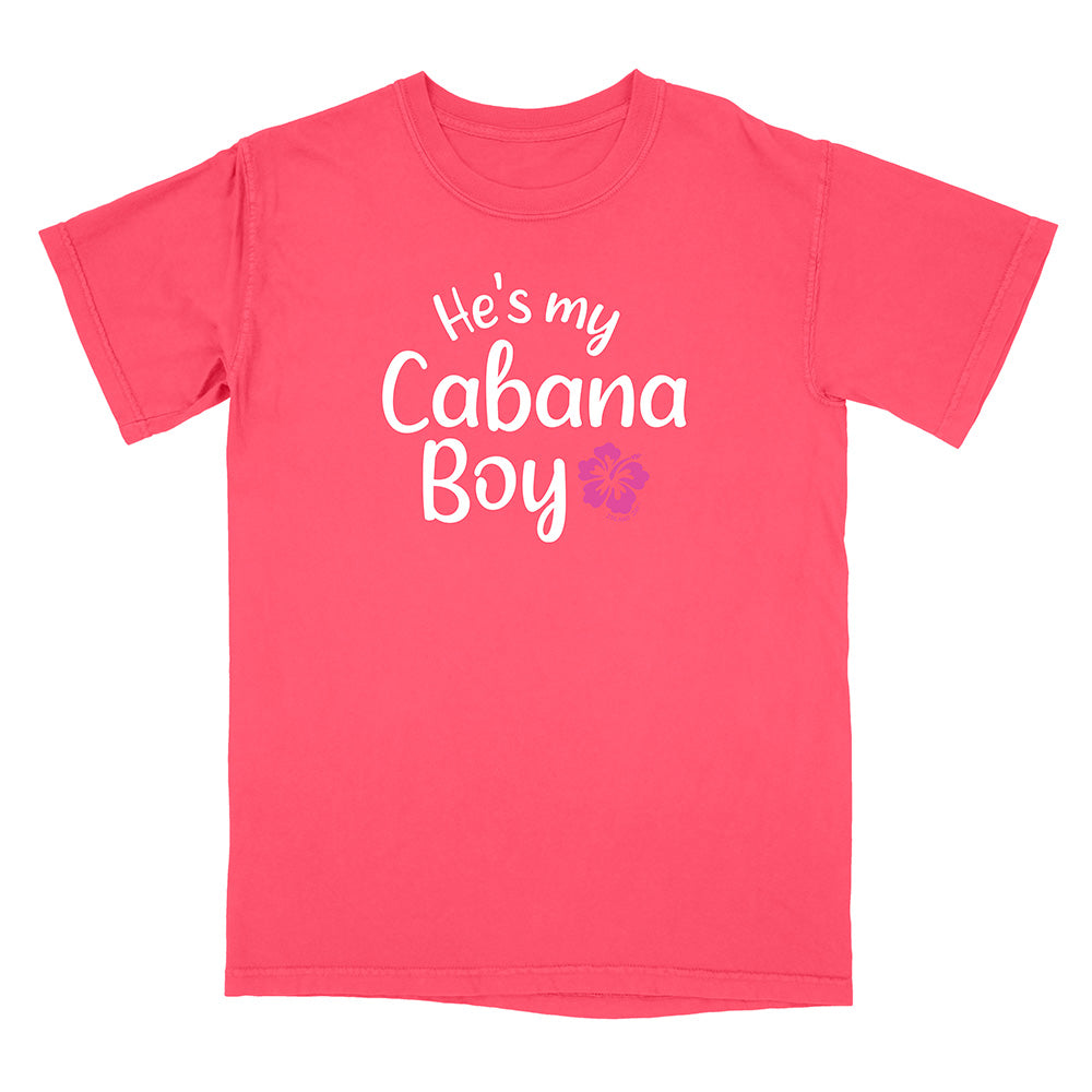'He's My Cabana Boy' T-Shirt