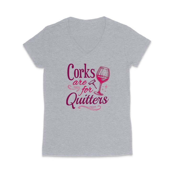 Corks Are For Quitters