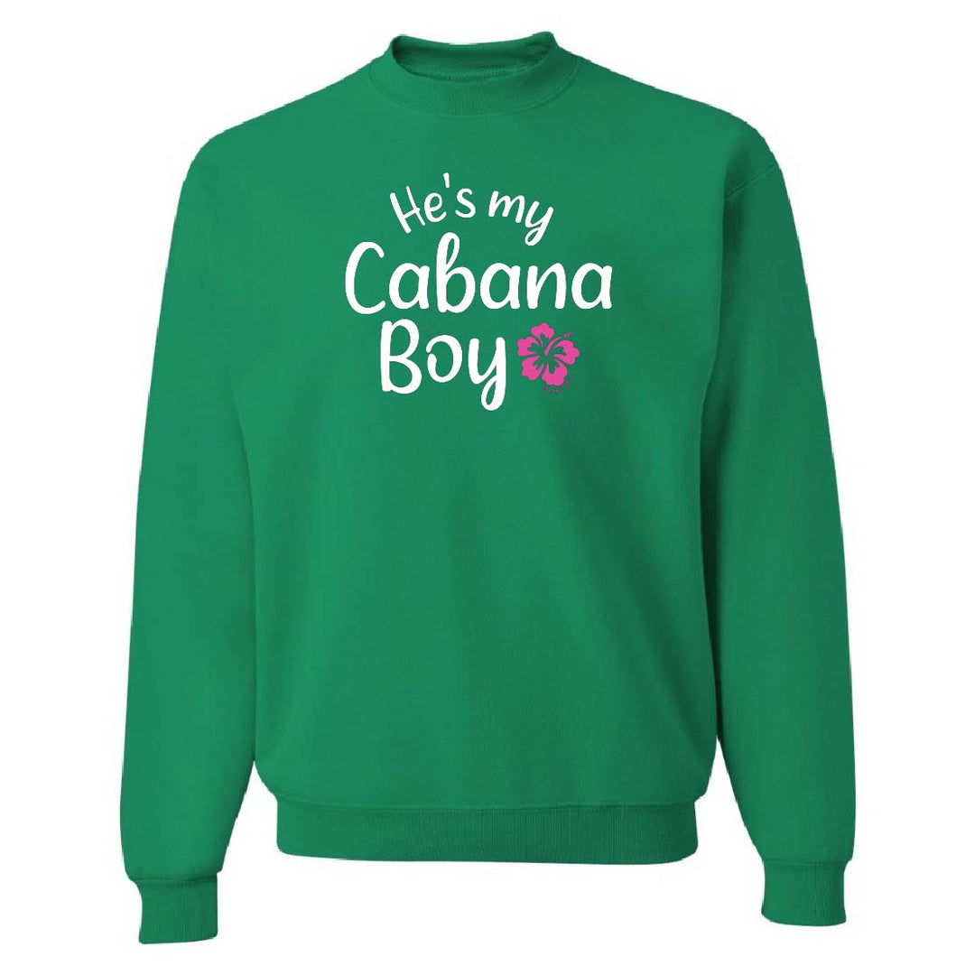 Green sweatshirt with 'He's my Cabana Boy' text and flower design on a white background