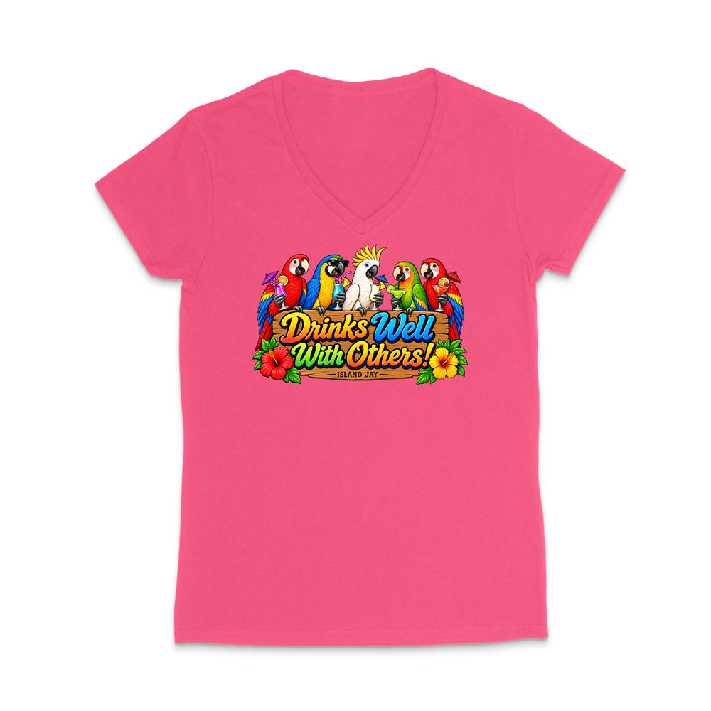 Drinks Well With Others Parrots Women’s V-Neck T-Shirt