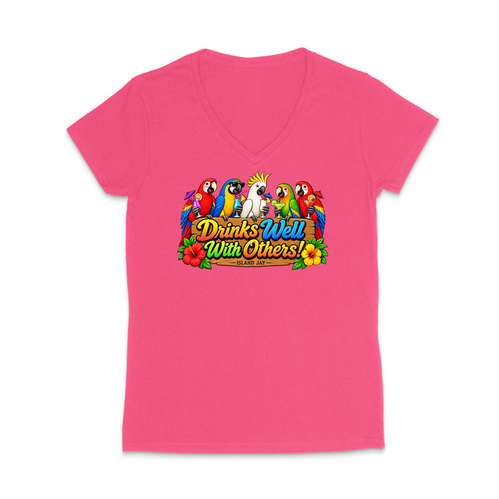 Drinks Well With Others Parrots Women’s V-Neck T-Shirt