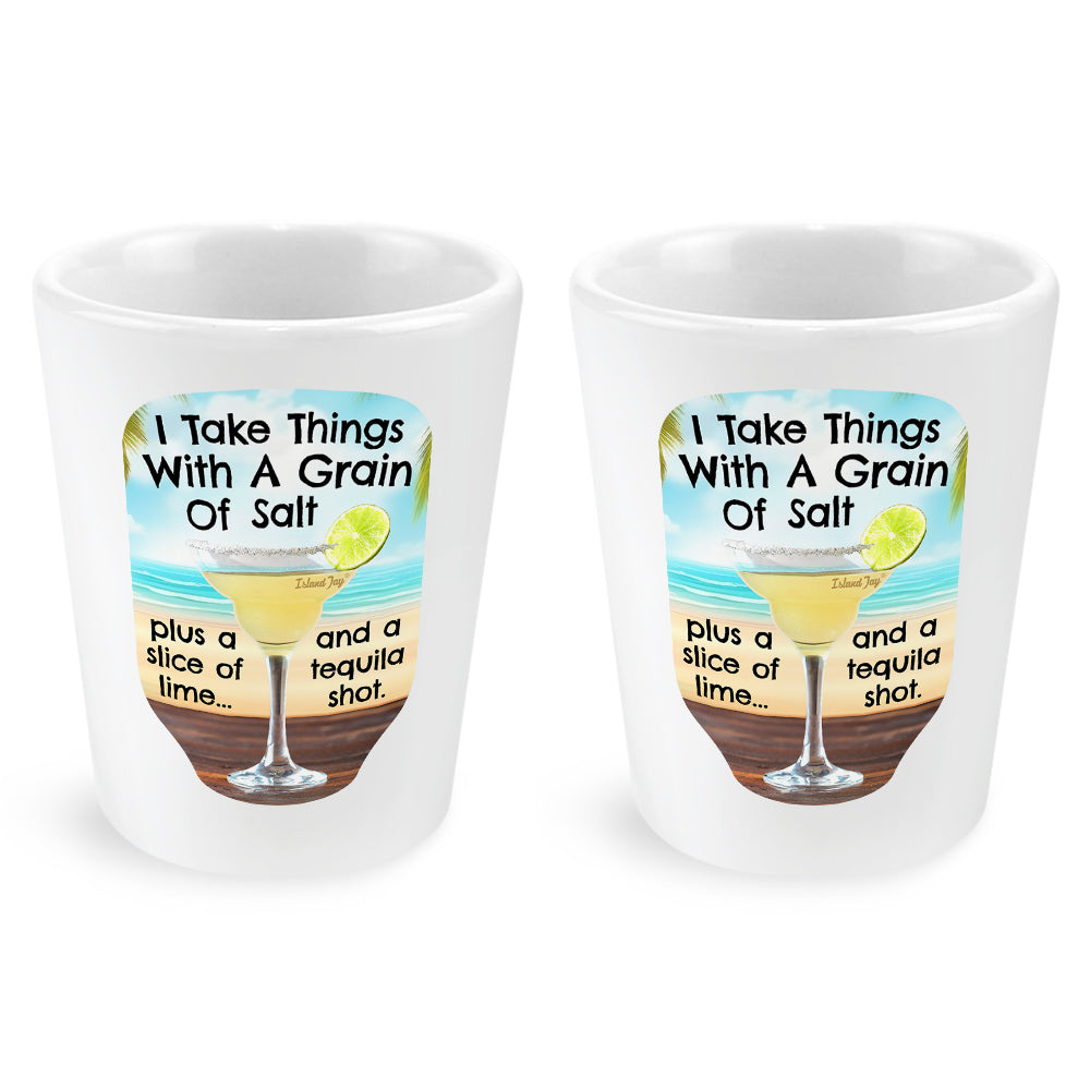 I Take Things With A Grain Of Salt Shot Glass 2 Pack