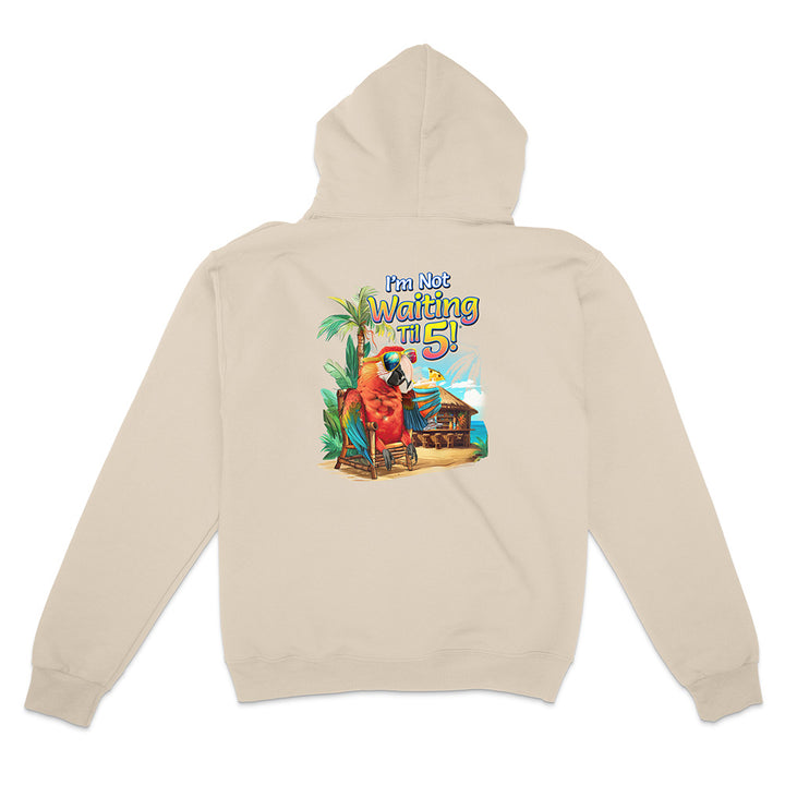 I'm Not Waiting Til 5 Beach Bar Hoodie