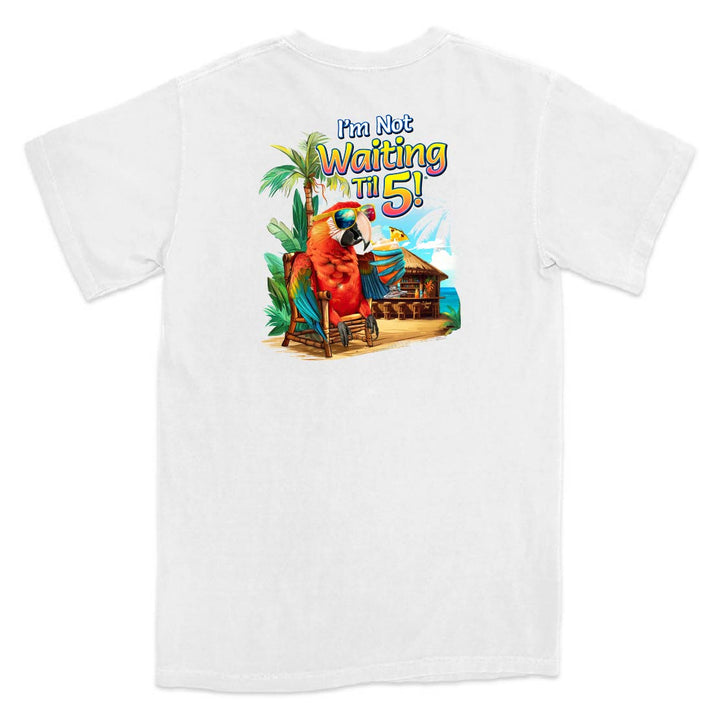 I'm Not Waiting 'Til 5 BEACH Bar T-Shirt