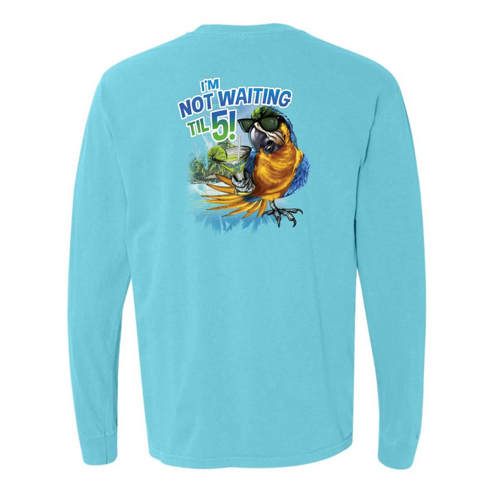 Blue long-sleeve shirt with a parrot and margarita graphic and text reading "I'm Not Waiting Til 5!".