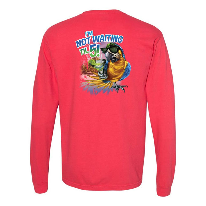 Red long-sleeve shirt with a parrot and margarita graphic and text reading "I'm Not Waiting Til 5!".