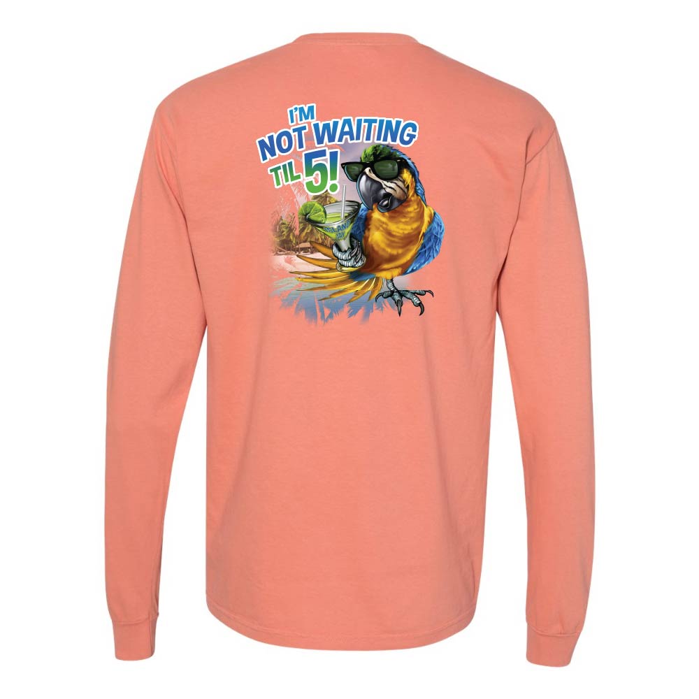 Light orange long-sleeve shirt with a parrot and margarita graphic and text reading "I'm Not Waiting Til 5!".