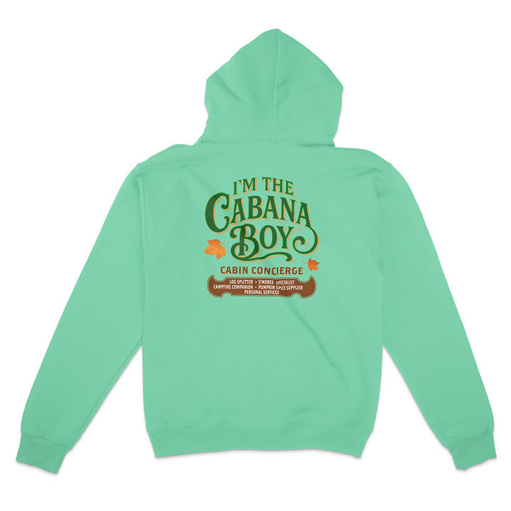 I'm The Cabana Boy Cabin Concierge Hoodie