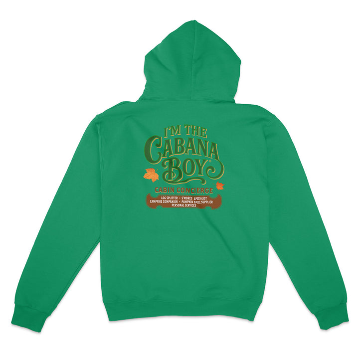 I'm The Cabana Boy Cabin Concierge Hoodie