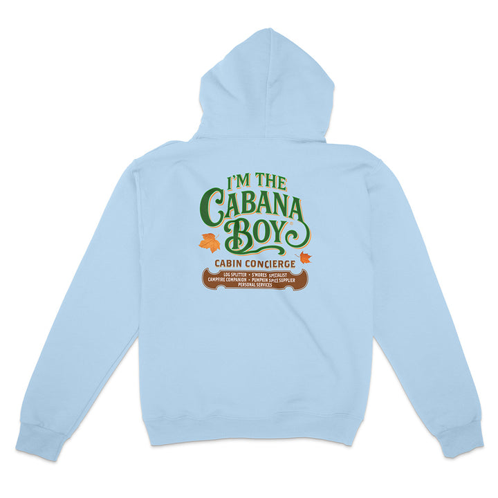 I'm The Cabana Boy Cabin Concierge Hoodie