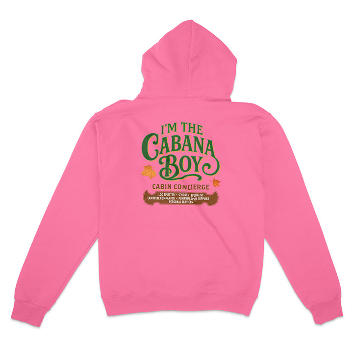 I'm The Cabana Boy Cabin Concierge Hoodie