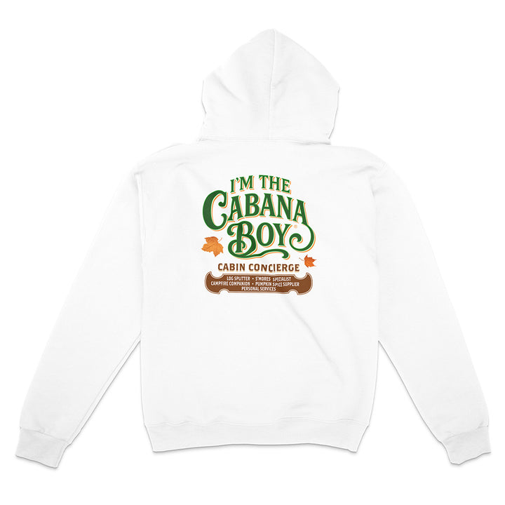 I'm The Cabana Boy Cabin Concierge Hoodie