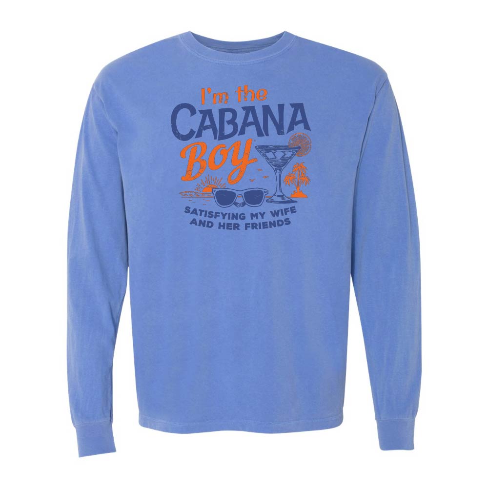 Blue long-sleeve shirt with cocktail and sunglasses graphic with text "I'm The Cabana Boy Satisfying My Wife and Her Friends".