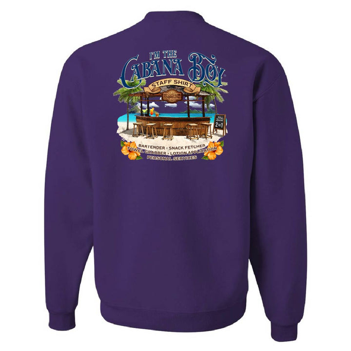 I'm The Cabana Boy STAFF Sweatshirt