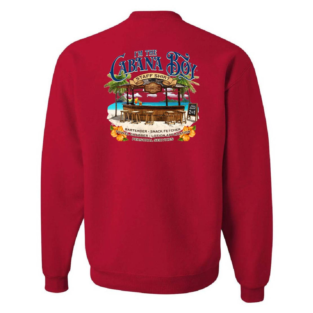 I'm The Cabana Boy STAFF Sweatshirt