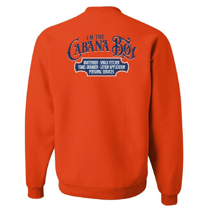Orange sweatshirt with "I'm The Cabana Boy" on the back