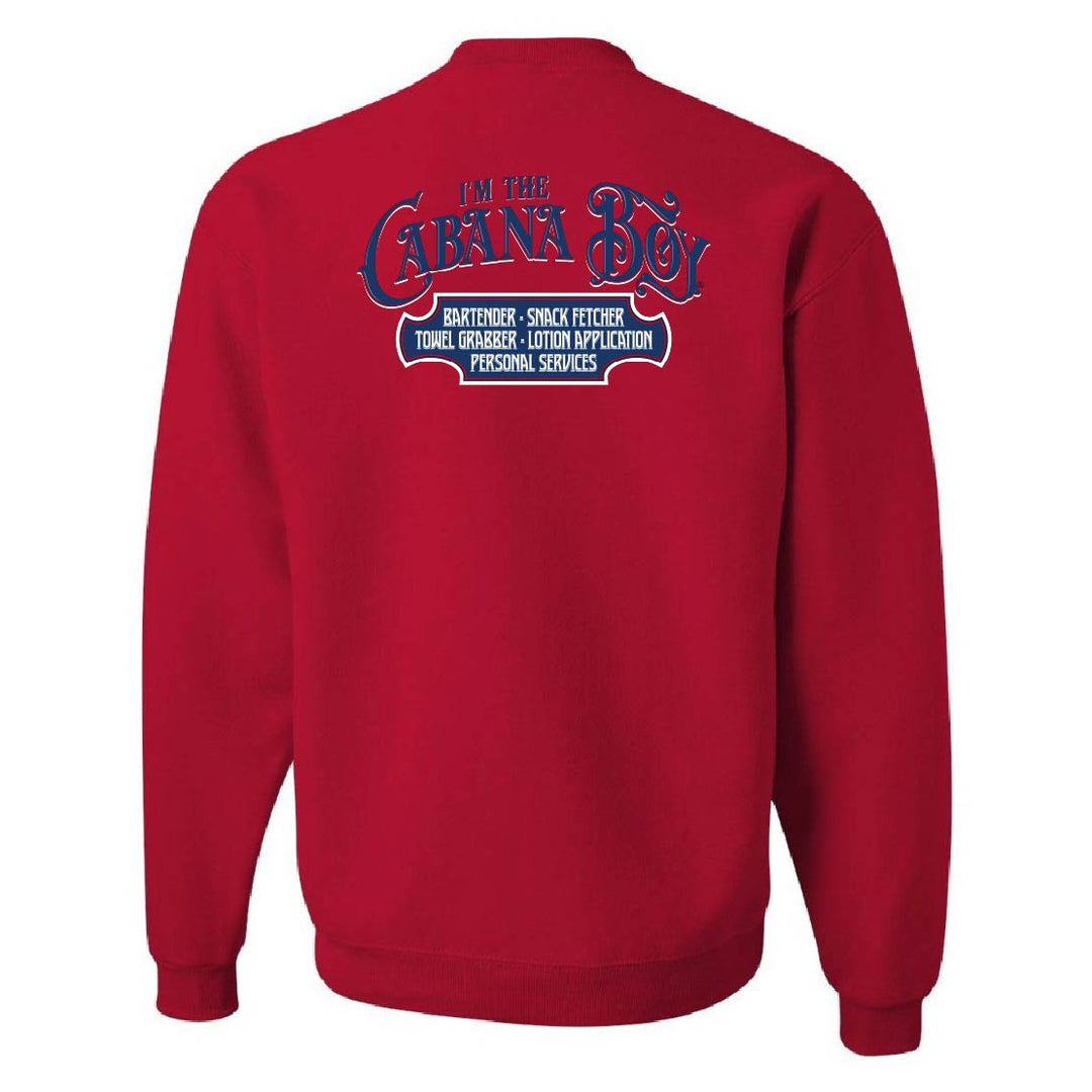 Red sweatshirt with "I'm The Cabana Boy" on the back
