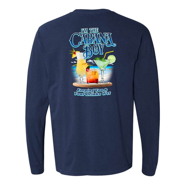 Navy long-sleeve shirt with a graphic of drinks on a beach and text reading "I'm The Cabana Boy Keeping You & Your Drinks Wet".