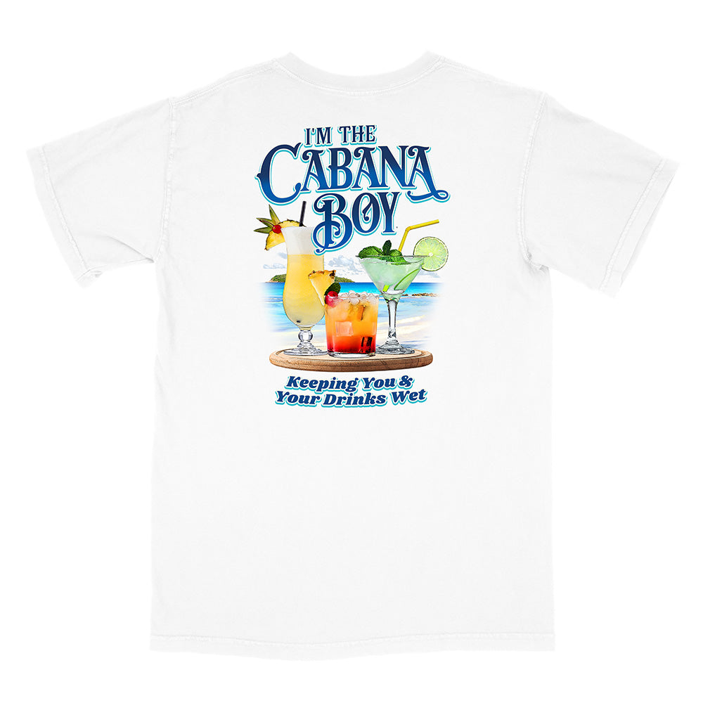 I'm The Cabana Boy® - Keeping Your Drinks Wet T-Shirt