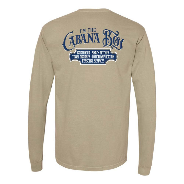 Khaki Longsleeve T-Shirt with graphic and text reading "I'm The Cabana Boy - Bartender - Snack Fetcher - Towel Grabber - Lotion Application - Personal Services".