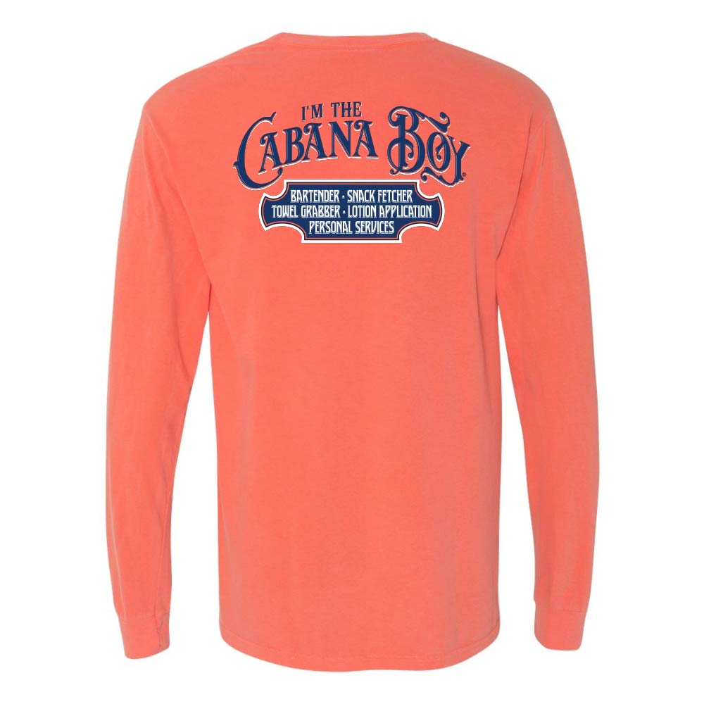 Bright orange/red Longsleeve T-Shirt with graphic and text reading "I'm The Cabana Boy - Bartender - Snack Fetcher - Towel Grabber - Lotion Application - Personal Services".