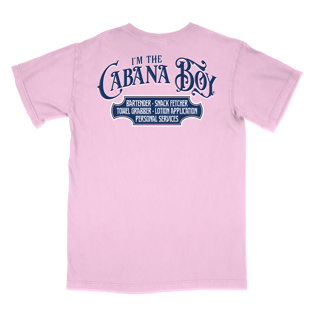 I'm The Cabana Boy® T-Shirt