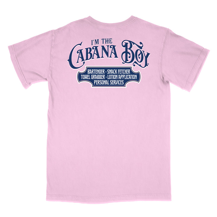 I'm The Cabana Boy® T-Shirt