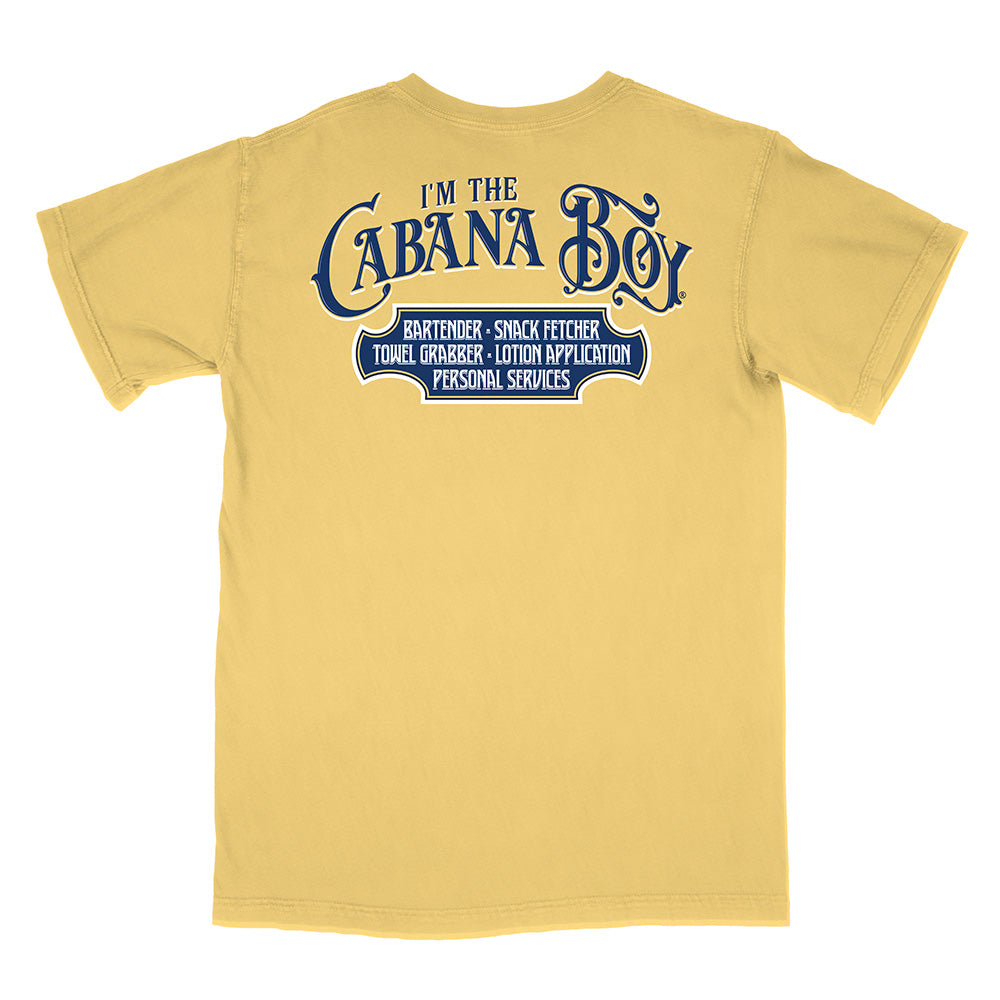 I'm The Cabana Boy® T-Shirt