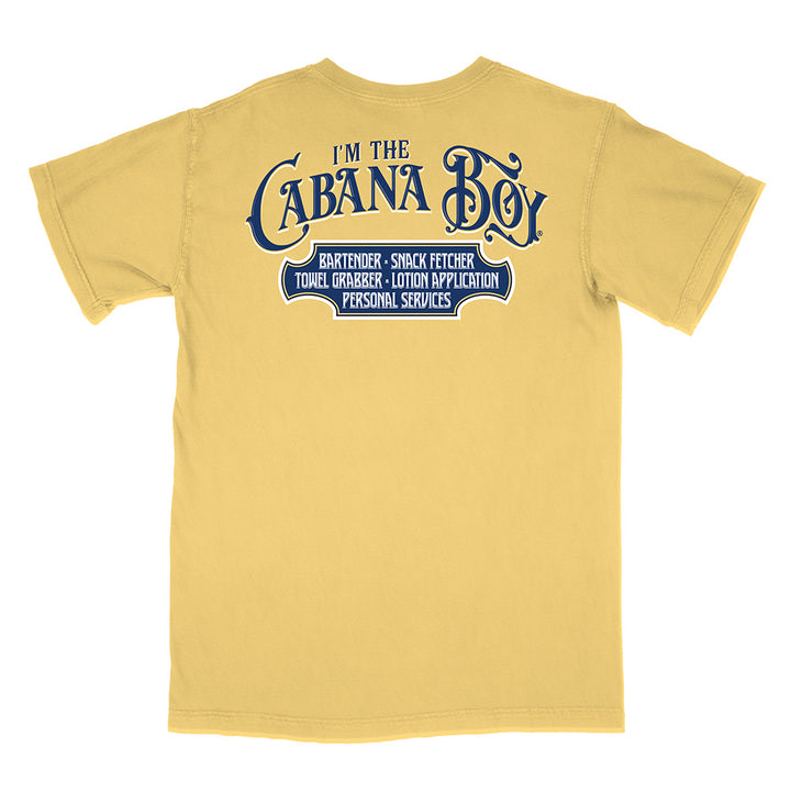 I'm The Cabana Boy® T-Shirt