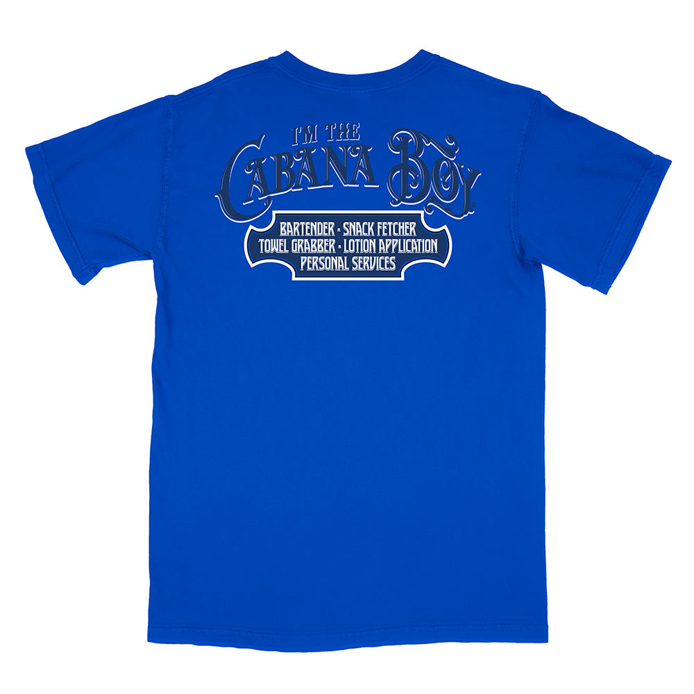 I'm The Cabana Boy® T-Shirt