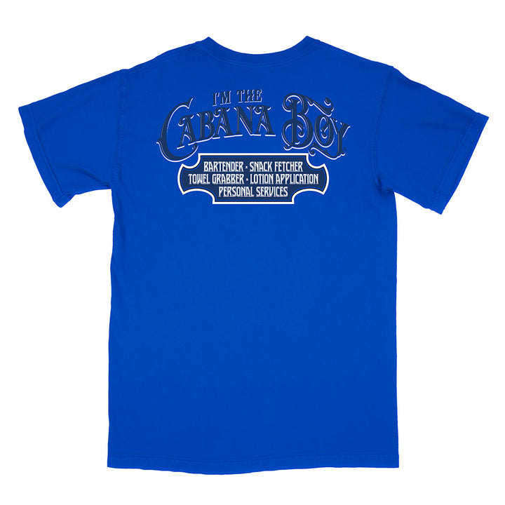 I'm The Cabana Boy® T-Shirt