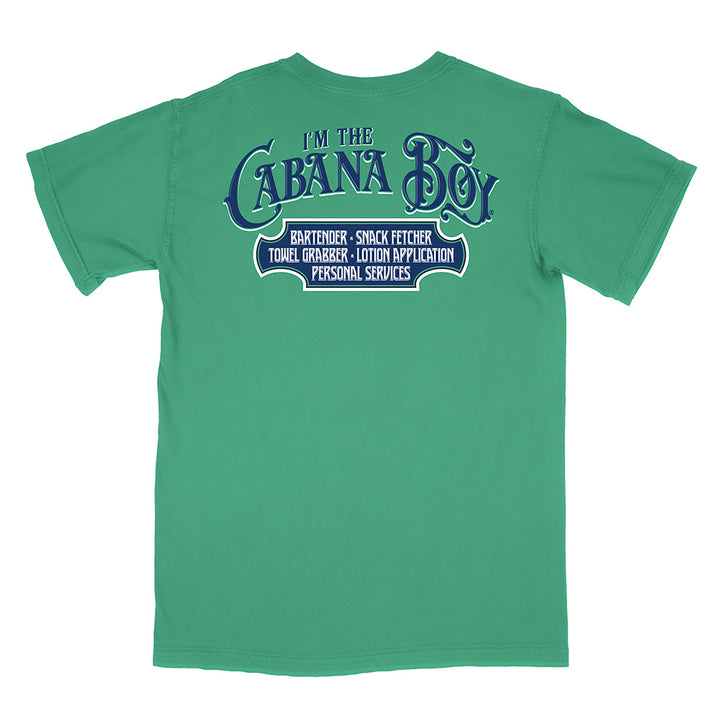 I'm The Cabana Boy® T-Shirt