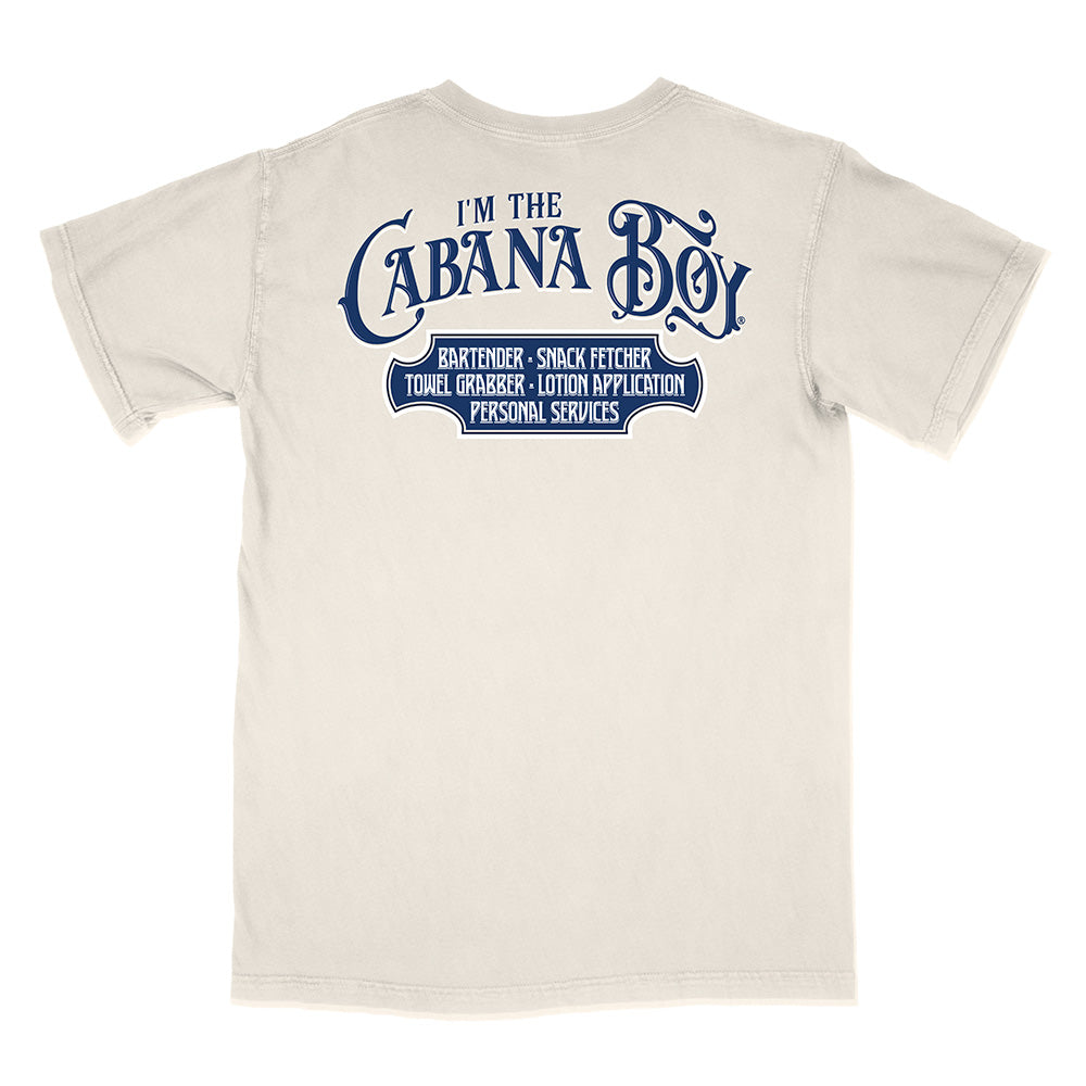 I'm The Cabana Boy® T-Shirt