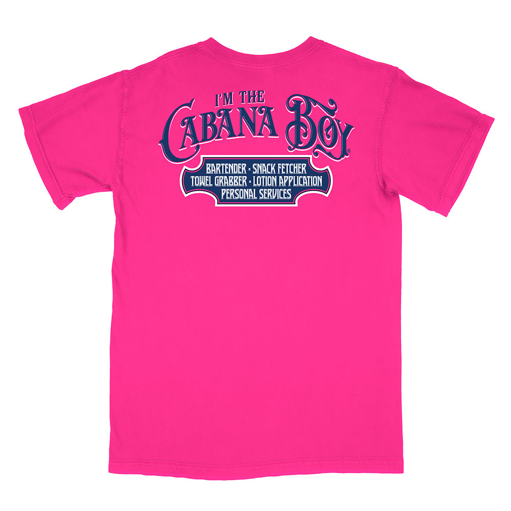 I'm The Cabana Boy® T-Shirt