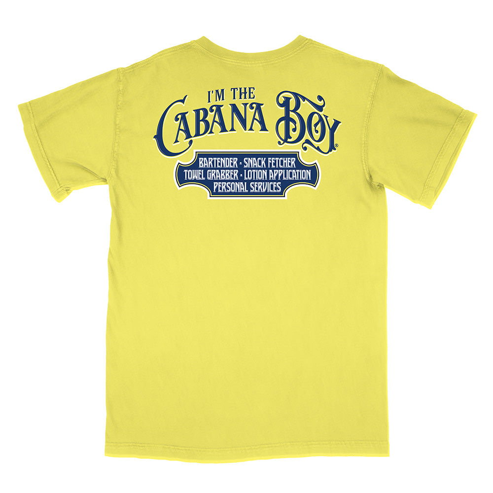 I'm The Cabana Boy® T-Shirt