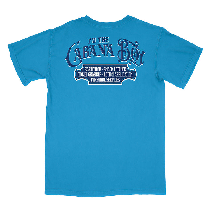 I'm The Cabana Boy® T-Shirt