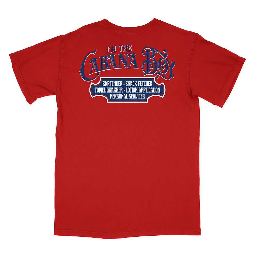 I'm The Cabana Boy® T-Shirt