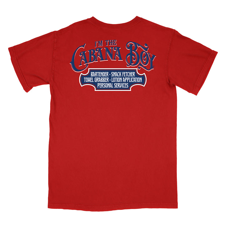 I'm The Cabana Boy® T-Shirt