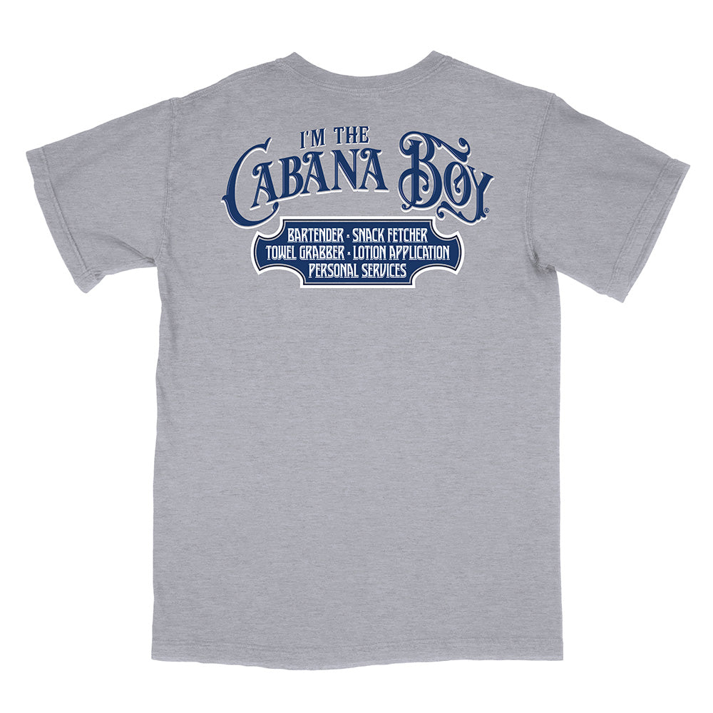 I'm The Cabana Boy® T-Shirt