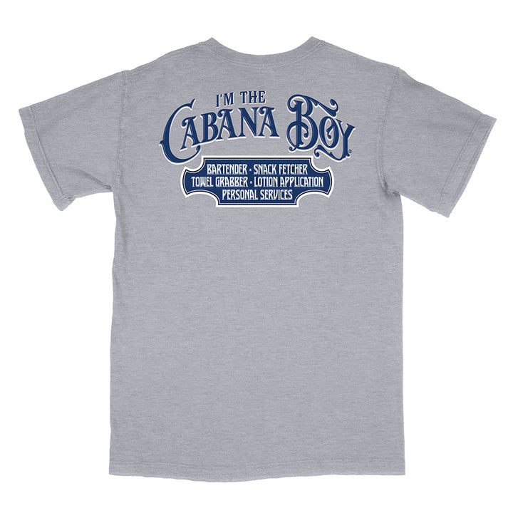 I'm The Cabana Boy® T-Shirt