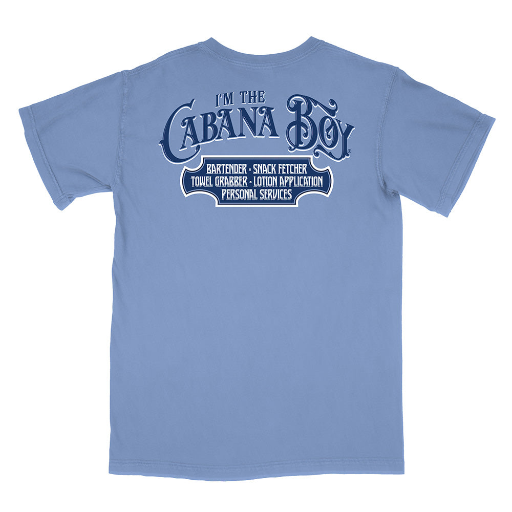 I'm The Cabana Boy® T-Shirt