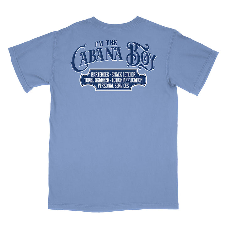 I'm The Cabana Boy® T-Shirt