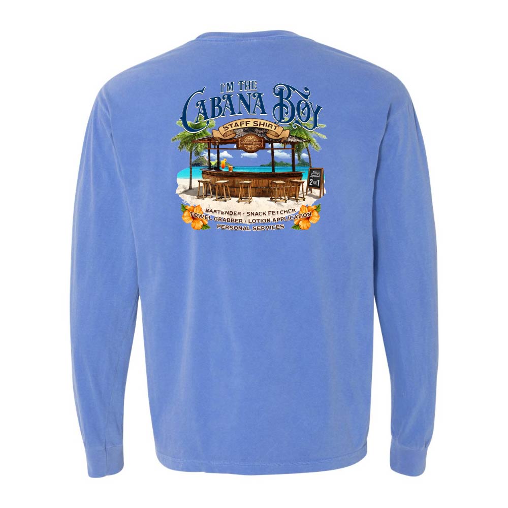 Blue Longsleeve T-Shirt with beach bar graphic and text reading "I'm The Cabana Boy - Bartender - Snack Fetcher - Towel Grabber - Lotion Application - Personal Services".