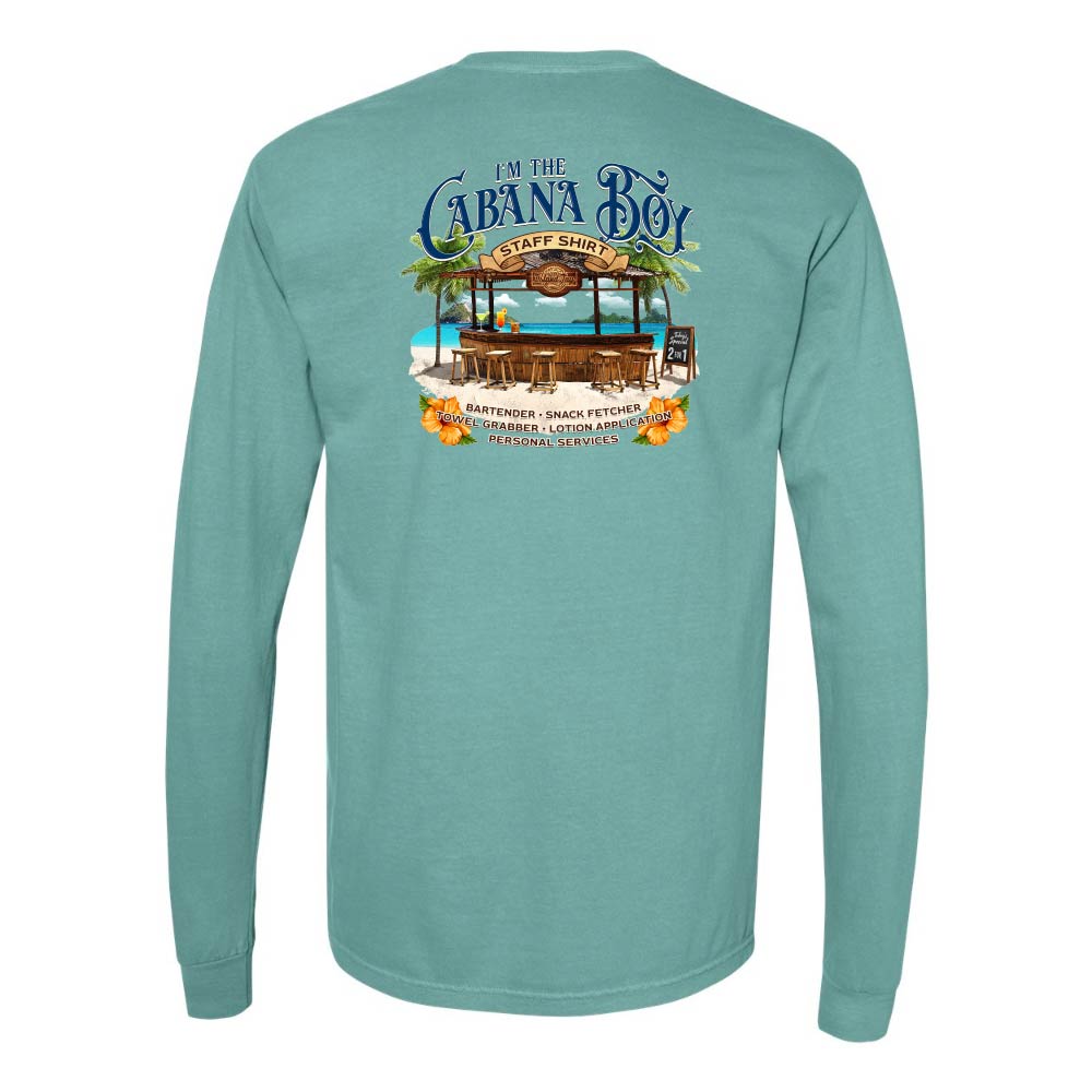 Teal Longsleeve T-Shirt with beach bar graphic and text reading "I'm The Cabana Boy - Bartender - Snack Fetcher - Towel Grabber - Lotion Application - Personal Services".